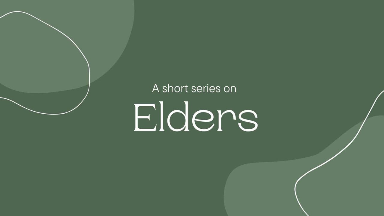 Elders sermon series artwork